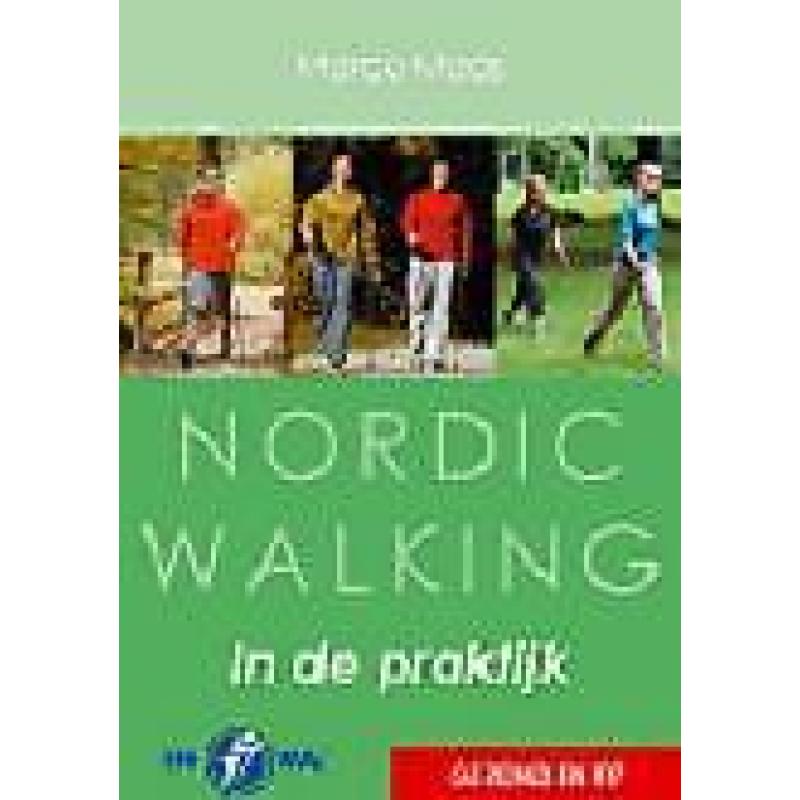 Nordic Walking In De Praktijk | 9789055136667