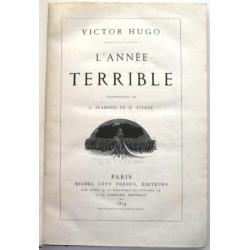 Victor Hugo 1874 L'Année Terrible - Frans-Duitse Oorlog
