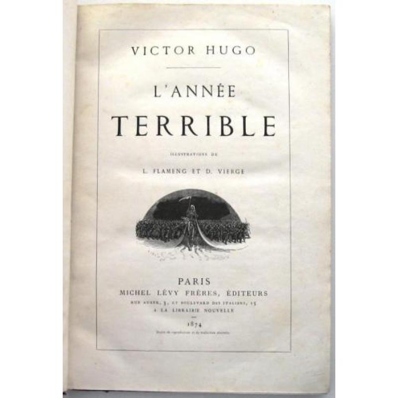 Victor Hugo 1874 L'Année Terrible - Frans-Duitse Oorlog