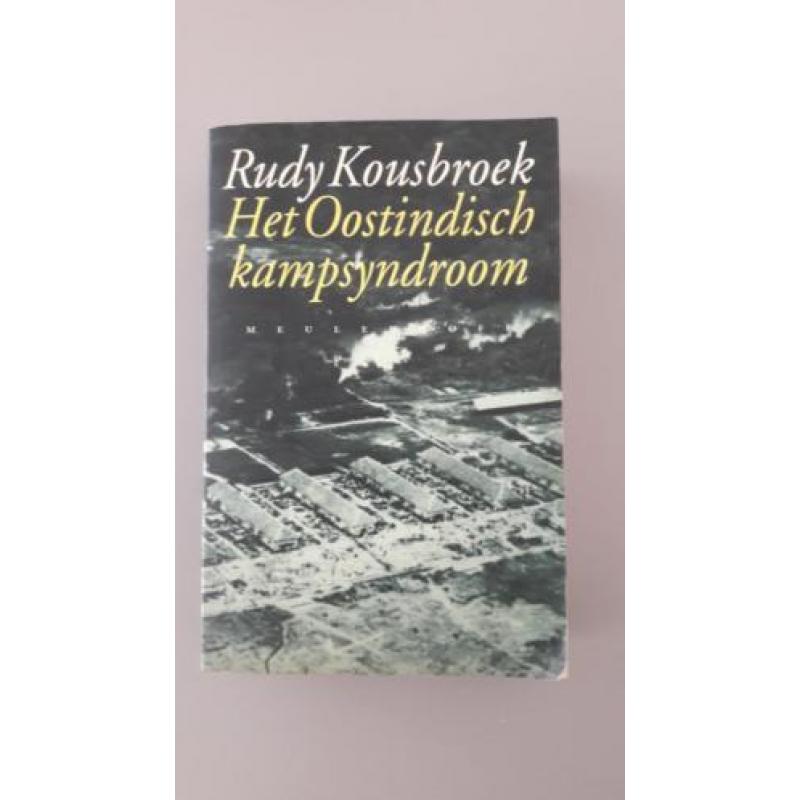 Rudy Kousbroek - Het Oostindisch Kampsyndroom