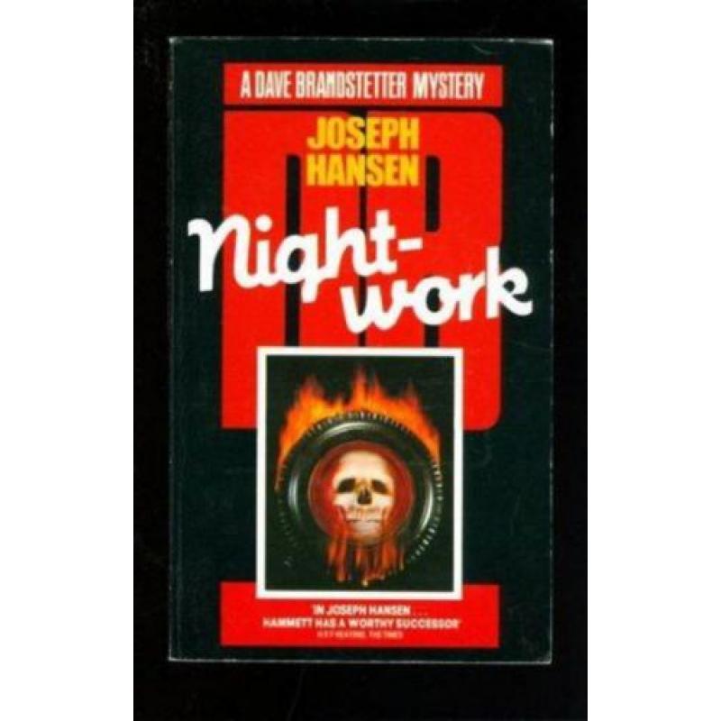 Joseph Hansen: The Man Everybody Was Afraid Of +Nightwork